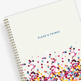 academic student planner featuring a confetti inspired front cover in 8.5x11 size, Titled "Plans & Things"